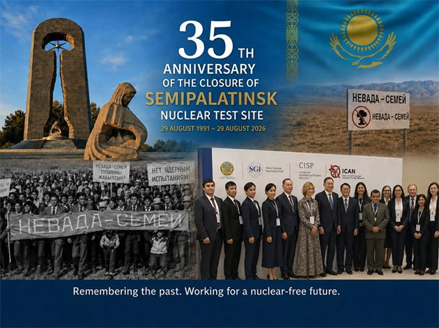 35 Years After Semipalatinsk, Kazakhstan’s Nuclear Choice Still Challenges the World